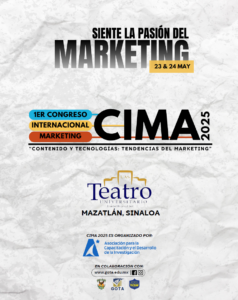 1er. Congreso Internacional de Marketing (CIMA 2025), “Contenido y Tecnologías: Tendencias del Marketing”